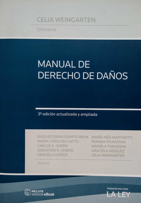 Manual de derecho de daños - Weingarten, Celia Autor Weingarten, Celia