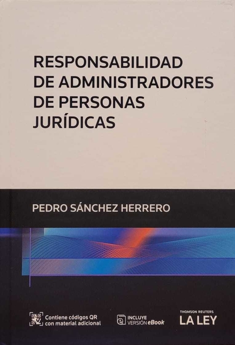 RESPONSABILIDAD DE ADMINISTRADORES DE PERSONAS JURÍDICAS - Sánchez Herrero, Pedro