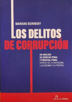 Los delitos de corrupción - Borinski Mariano