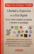 Libertad de Expresión en la Era Digital - Rodríguez Villafañe Miguel J.