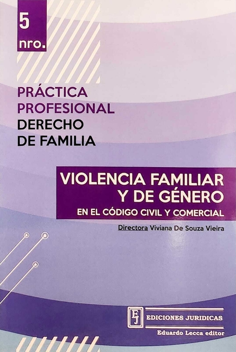 Violencia familiar y de genero - De Souza Vieire, V Dir