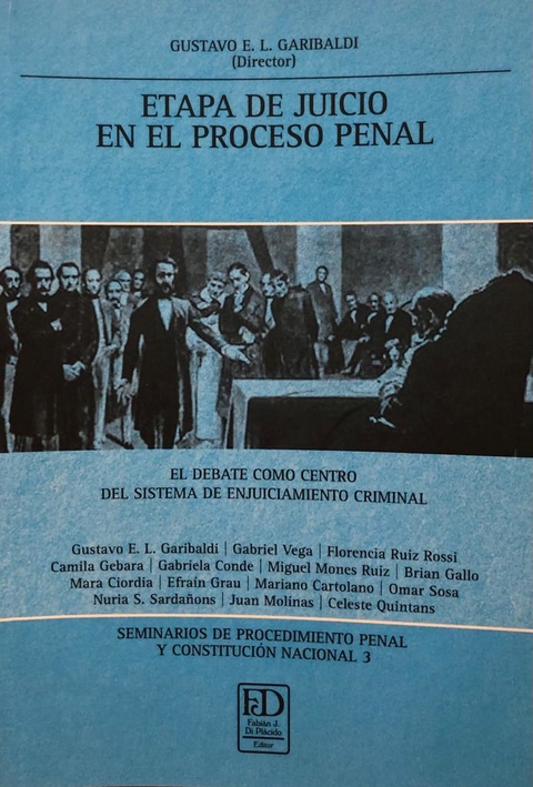 Etapa de juicio en el proceso penal - Garibaldi, G