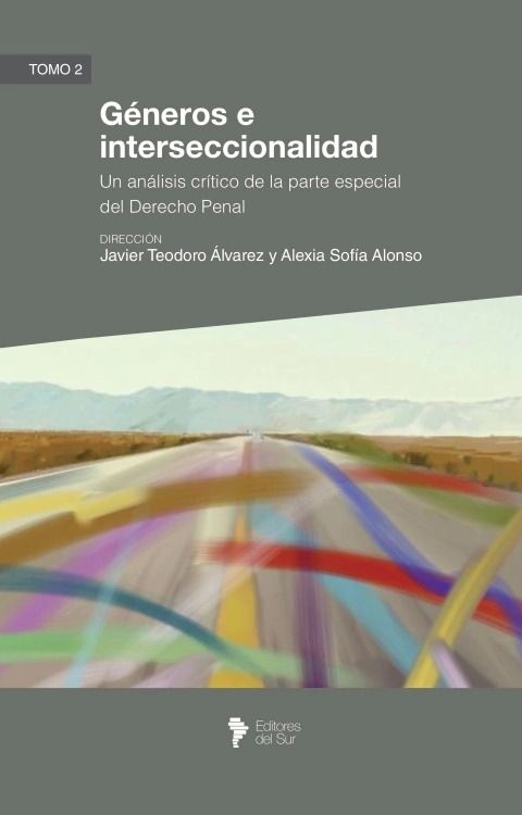 Géneros e interseccionalidad. Tomo 2 - Álvarez, Javier - Alonso, Alexia (Dirección)