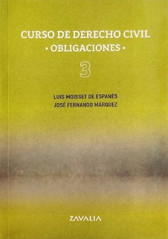 Curso de derecho civil - Obligaciones Tomo 3 - Moisset de Espanes