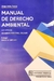 Manual de Derecho Ambiental - Franza Jorge Atilio