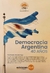 Democracia Argentina 40 años - Vega Gerardo