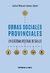 Obras Sociales Provinciales. Gómez Zanni, Carlos manuel (Autor)