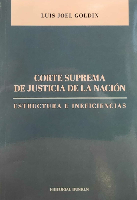 CORTE SUPREMA DE JUSTICIA DE LA NACION - GOLDIN LUIS JOEL
