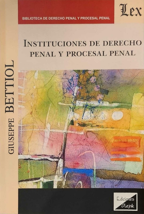 Instituciones de Derecho penal y procesal penal Bettiol Giuseppe