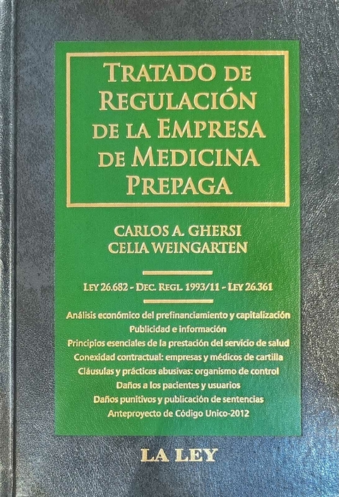 Tratado De Regulación De La Empresa De Medicina Prepaga . Ghersi – Weingarten