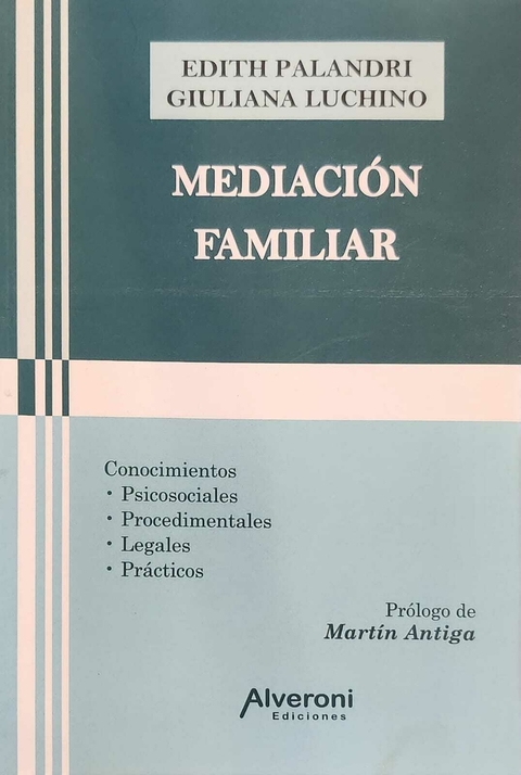 Mediacion Familiar - Palandri Edith - Luchino Giuliana