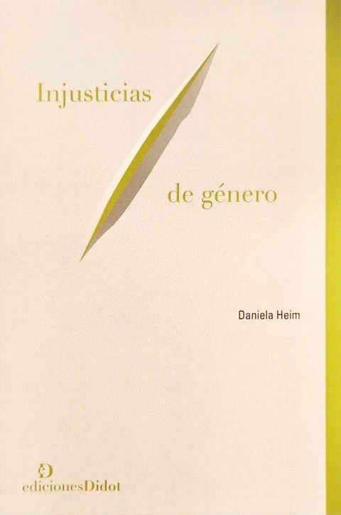 Injusticias de género - Daniela Heim