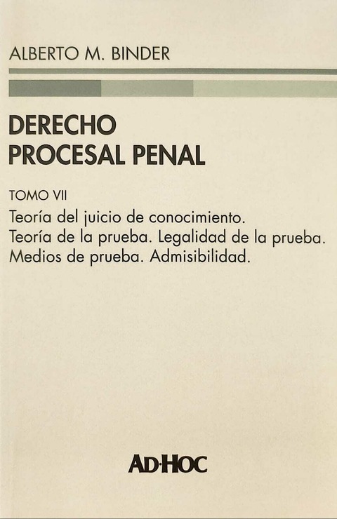 DERECHO PROCESAL PENAL T7 RUST Binder, Alberto M. .
