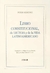 Libro Constitucional, De Lectura Y De La Vida Latinoamericano - Haberle Peter