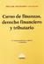 Curso de finanzas, derecho financiero y tributario VILLEGAS, Héctor B.