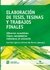 Elaboración de tesis, tesinas y trabajos finales AUTOR: Gustavo Adamovsky, y otros