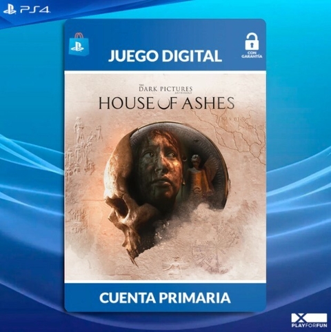 THE DARK PICTURES HOUSE OF ASHES - PS4 DIGITAL