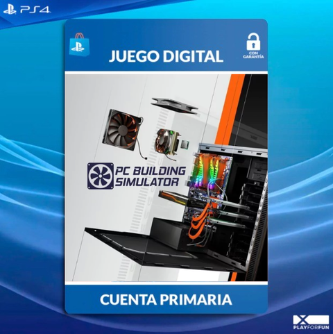 PC BUILDING SIMULATOR - PS4 DIGITAL