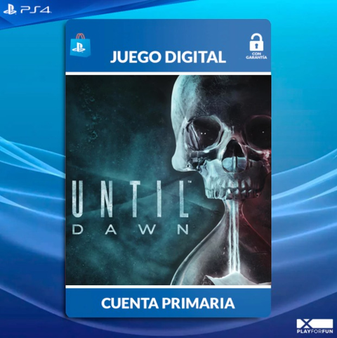 UNTIL DAWN - PS4 DIGITAL