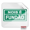 ADESIVO PLACA NOIS E FUNDÃO