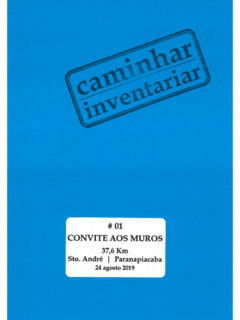 Caminhar / Inventariar #01 - Convite aos muros