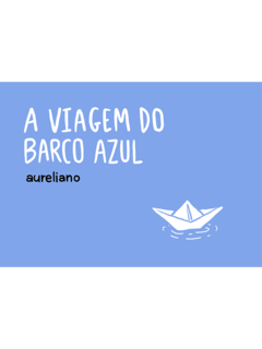 A viagem do barco azul