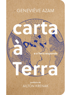 Carta à Terra - e a Terra responde