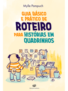 Guia Básico e Prático de Roteiro para Histórias em Quadrinhos