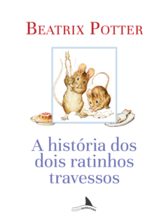 A história dos dois ratinhos travessos