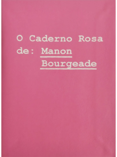 O Caderno Rosa de Manon Bourgeade