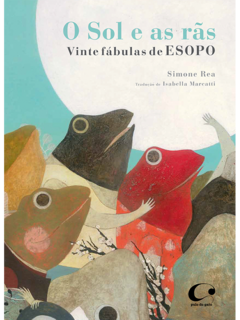 O sol e as rãs — Vinte fábulas de Esopo