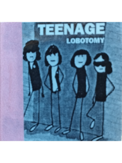 Teenage Lobotomy