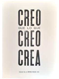 Creo que lo que creo crea [PÔSTER A4]