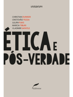 Ética e Pós-Verdade