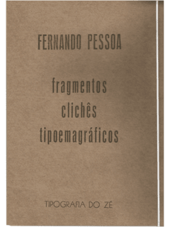 Fernando Pessoa: fragmentos clichês tipoemagráficos