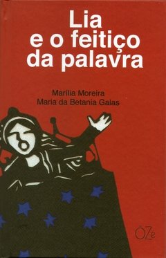 Lia e o feitiço da palavra