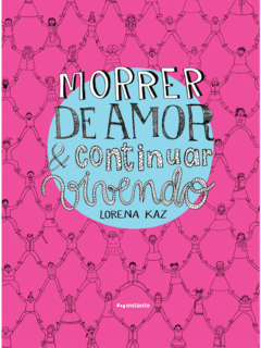 Morrer de Amor e Continuar Vivendo