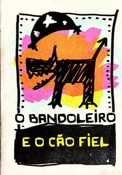 O Bandoleiro e o Cão Fiel