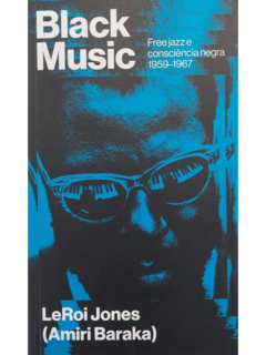Black Music: free jazz e consciência negra (1959-1967)