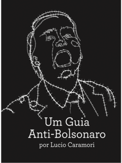 Um Guia Anti-Bolsonaro