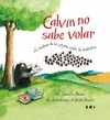 Calvin no sabe volar