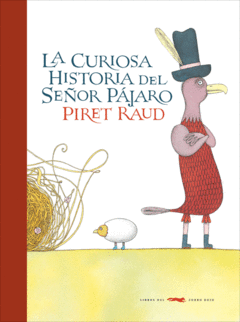 La curiosa historia del Señor pájaro