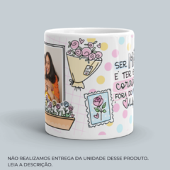 Caneca Ser Mãe é Ter o Coração Fora do Peito na internet