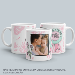 Caneca Para a Melhor Mãe