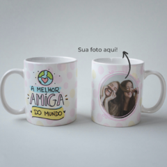 Caneca Melhor Amiga do Mundo - comprar online