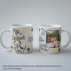 Caneca Mãe de Cachorro