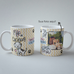 Caneca Mãe de Cachorro - comprar online