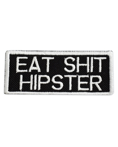 Eat Shit Hipster