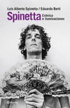 SPINETTA - CRÓNICA E ILUMINACIONES