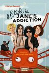 EL RITUAL DE JANE'S ADDICTION